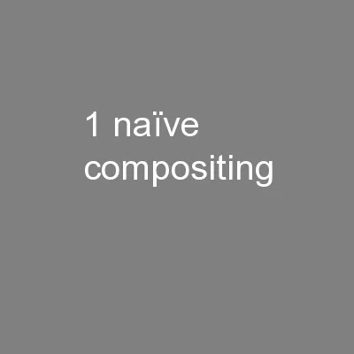 1 naïve compositing