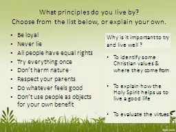 What principles do you live by?