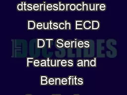 Industrial Products Division DT Series dtseriesbrochure  Deutsch ECD  DT Series Features