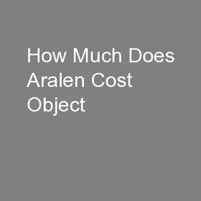 How Much Does Aralen Cost Object