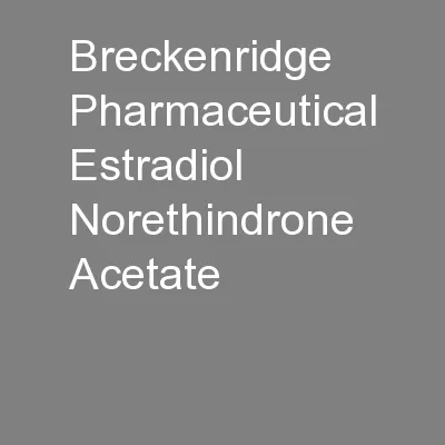 Breckenridge Pharmaceutical Estradiol Norethindrone Acetate