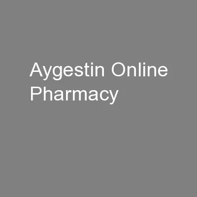 Aygestin Online Pharmacy