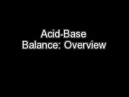 Acid-Base Balance: Overview