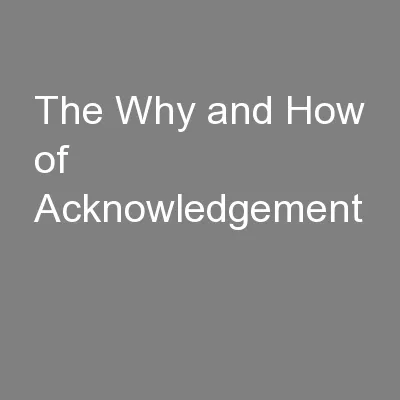 The Why and How of Acknowledgement