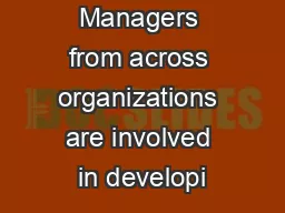 Managers from across organizations are involved in developi