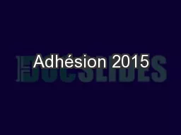 Adhésion 2015