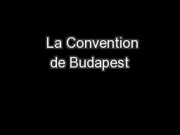   La Convention de Budapest