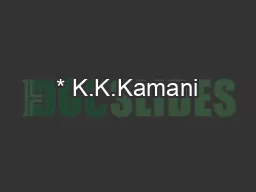 * K.K.Kamani