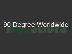 90 Degree Worldwide