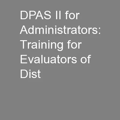 DPAS II for Administrators: Training for Evaluators of Dist