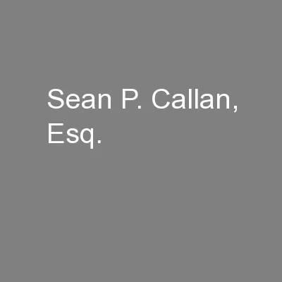 Sean P. Callan, Esq.