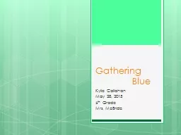 Gathering 			Blue