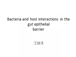 Bacteria and host interactions in the gut epithelial