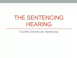 The Sentencing Hearing
