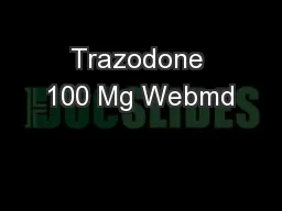 Trazodone 100 Mg Webmd