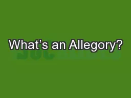 What’s an Allegory?