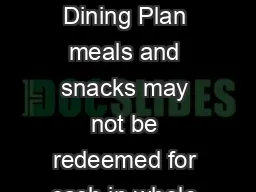 DISNEY QUICKSERVICE DINING PLAN Disney QuickService Dining Plan meals and snacks may not