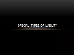 Special Types of Liability