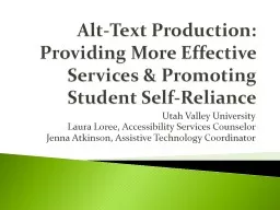 Alt-Text Production: Providing More Effective Services &
