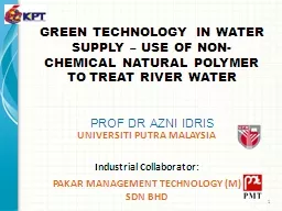 GREEN TECHNOLOGY IN WATER SUPPLY – USE OF NON-CHEMICAL NA