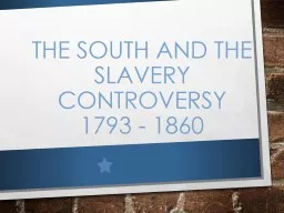 The South and the Slavery