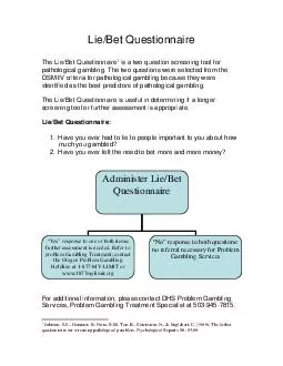 LieBet Questionnaire The LieBet Questionnaire is a two question screening tool for pathological gambling