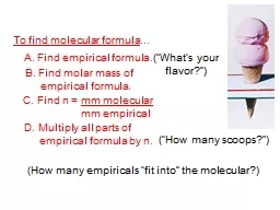 (How many empiricals “fit into” the molecular?)
