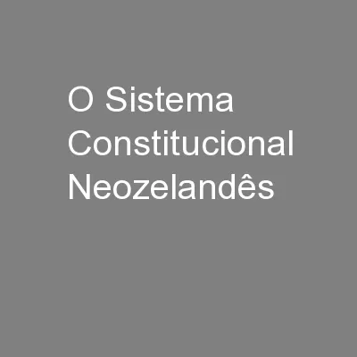 O Sistema Constitucional Neozelandês