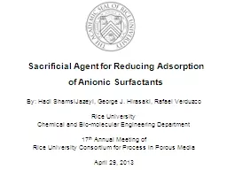 Sacrificial Agent for Reducing Adsorption of Anionic Surfac