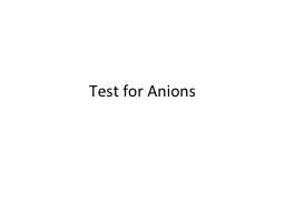 Test for Anions