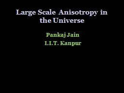 Large Scale Anisotropy in the Universe
