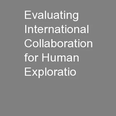 Evaluating International Collaboration for Human Exploratio