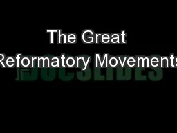 The Great Reformatory Movements