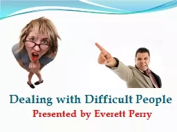 Dealing with Difficult