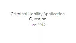 Criminal Liability Application Question