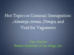 Hot Topics in Criminal/Immigration: