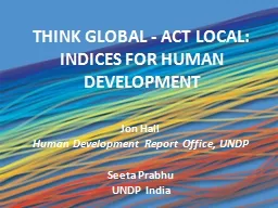 THINK GLOBAL - ACT LOCAL: