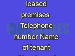 Notice of abandonment of the dwelling Name of landlord Address of leased premises  Telephone