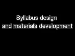 Syllabus design and materials development
