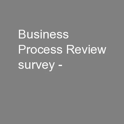 Business Process Review survey -