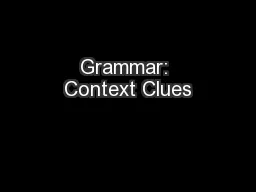 Grammar: Context Clues