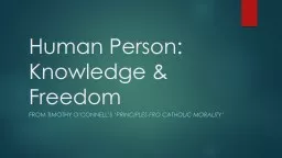 Human Person: Knowledge & Freedom