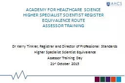 ACADEMY FOR HEALTHCARE SCIENCE