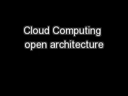 Cloud Computing open architecture