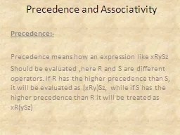Precedence and Associativity