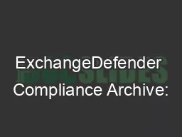 ExchangeDefender Compliance Archive: