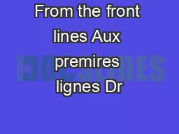 From the front lines Aux premires lignes Dr