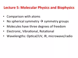 Lecture 5: Molecular Physics and Biophysics