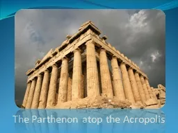 The Parthenon atop the Acropolis