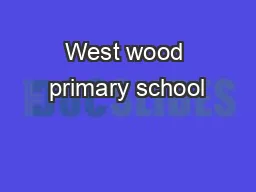 West wood primary school